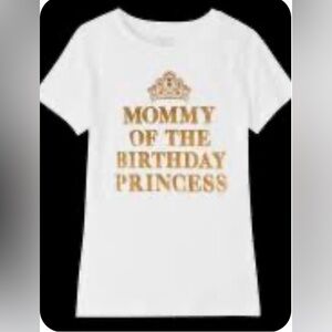 NWT The Children’s Place “Mommy of the Birthday Princess” tee shirt size XXL